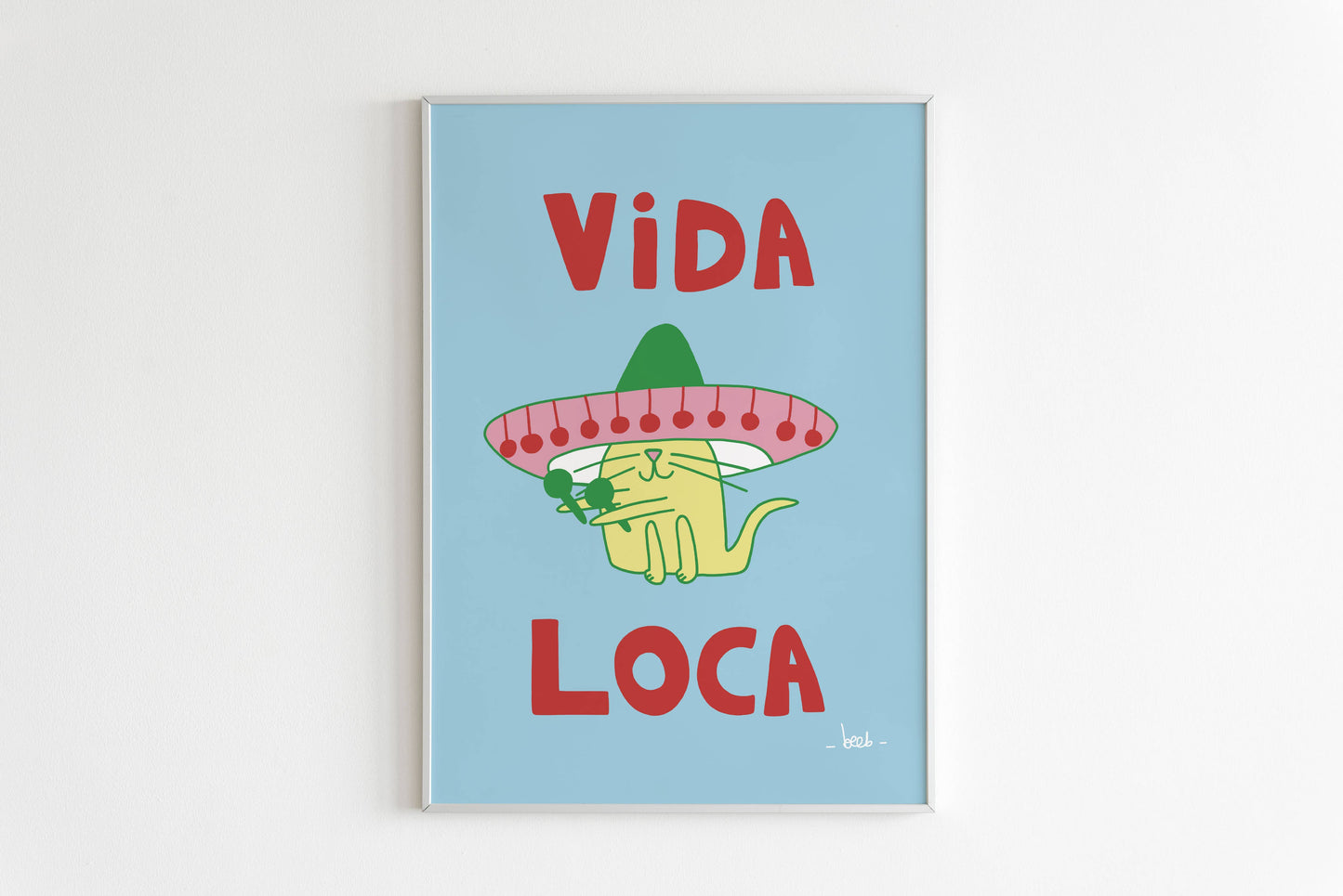 Affiche 'Vida Loca' - BEEB