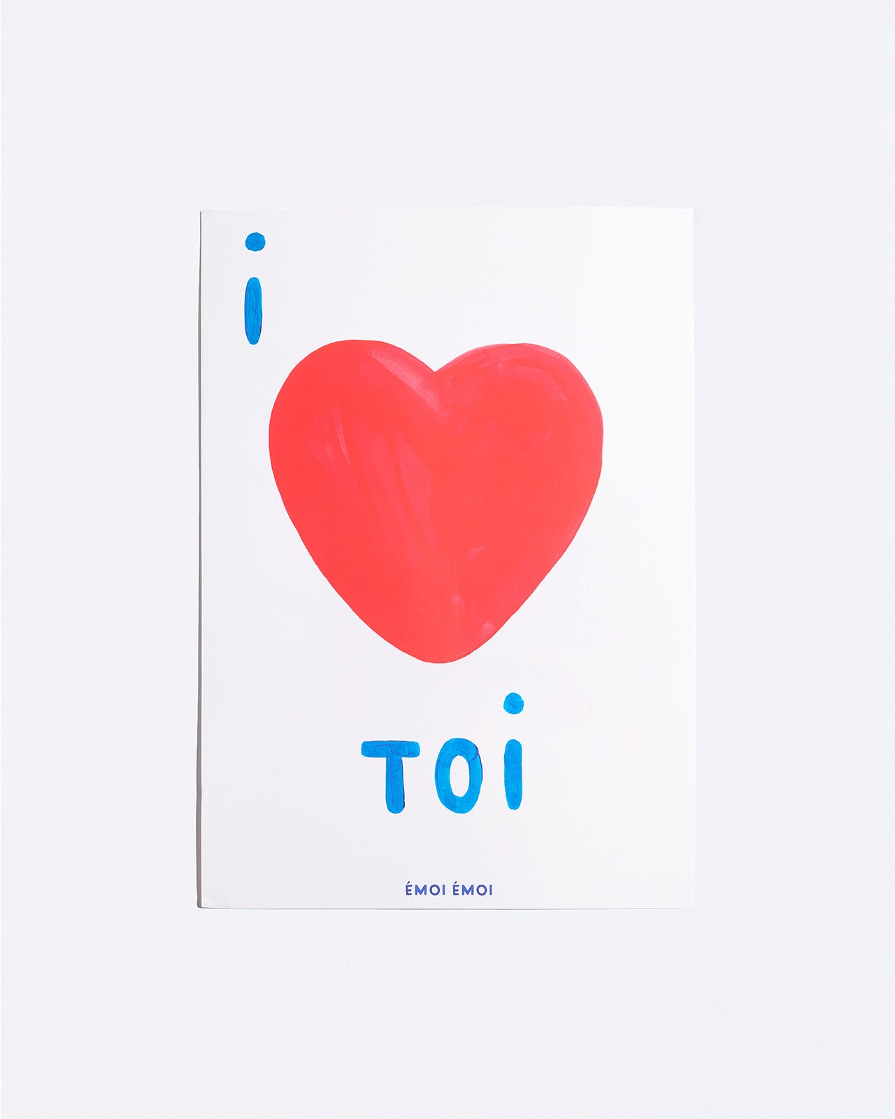 Affiche "I love TOI " - EMOI EMOI